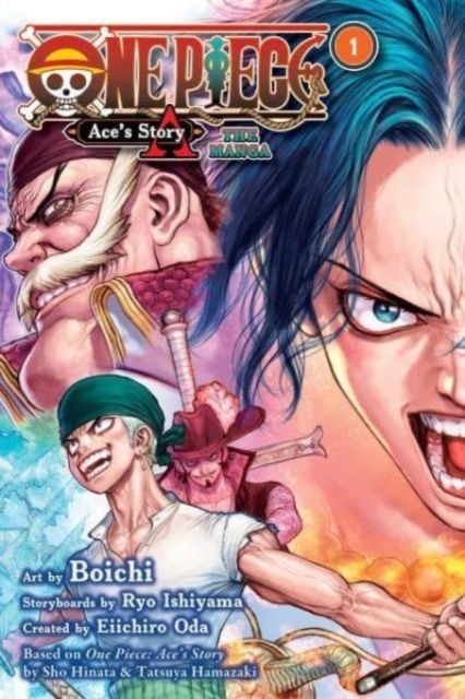 One Piece: Ace's Story—The Manga, Vol. 1 : Volume 1