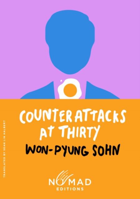 Counterattacks at Thirty (Nomad Edition) : A Novel